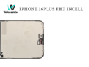 FHD INCELL LCD Screen + Digitizer Assembly for IPHONE 16 PLUS - Image 2